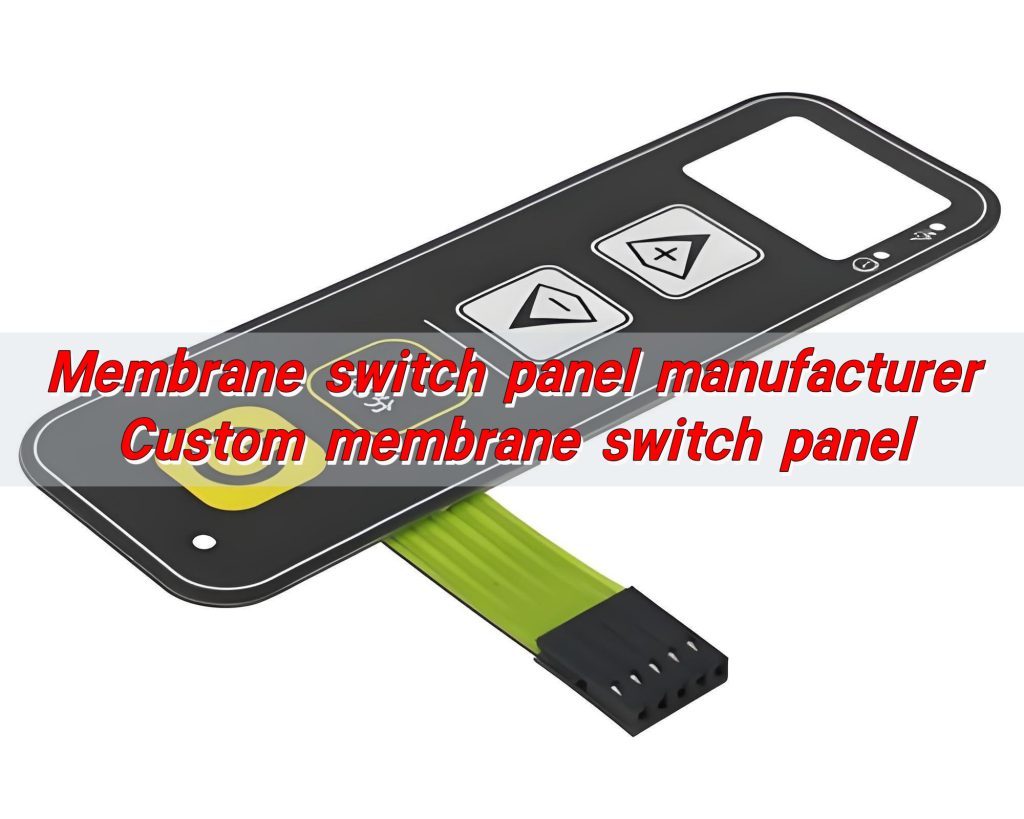 Membrane switch panel manufacturer, Custom membrane switch panel