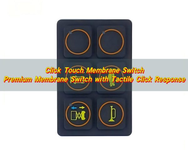 Click Touch Membrane Switch, Premium Membrane Switch with Tactile Click ...
